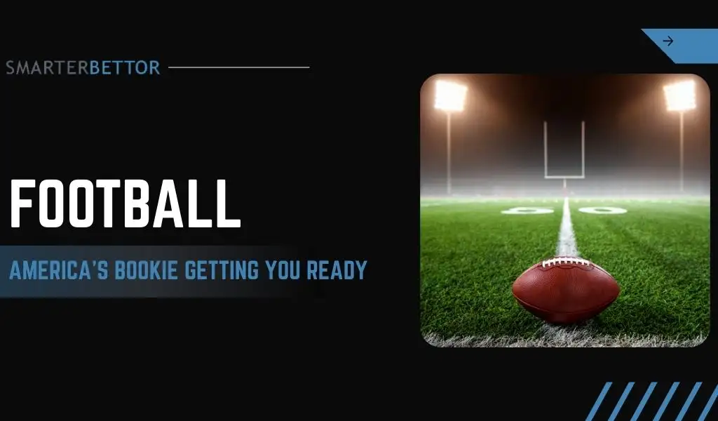 America’s Bookie 2020 football season graphic featuring a bold headline about getting ready for the season, a football-themed background, and game action imagery representing NFL betting prep and strategy.