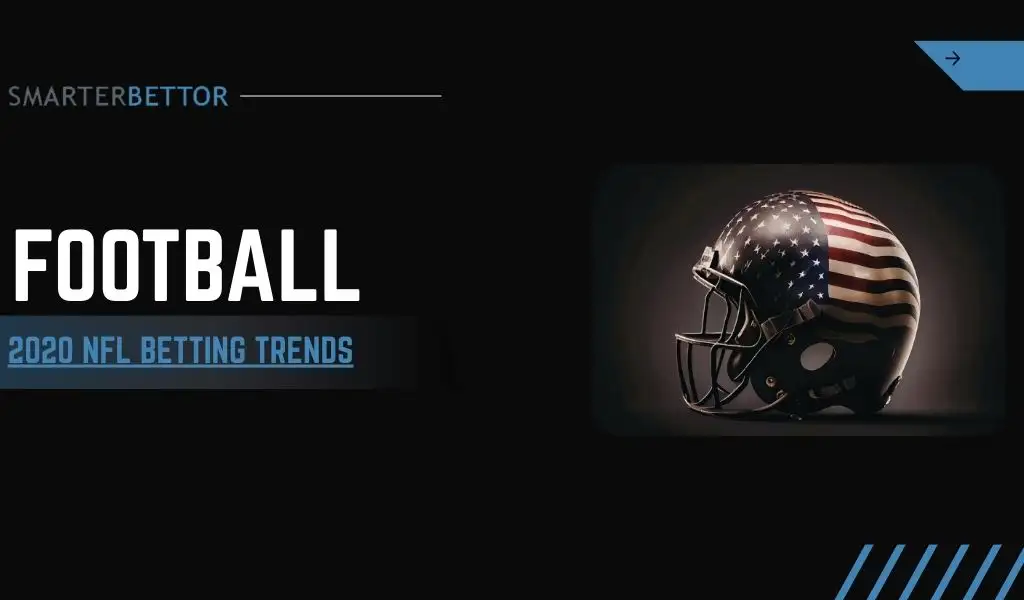 2020 NFL betting trends graphic featuring a football-themed background, bold headline text, and NFL-style game action imagery representing league betting patterns.