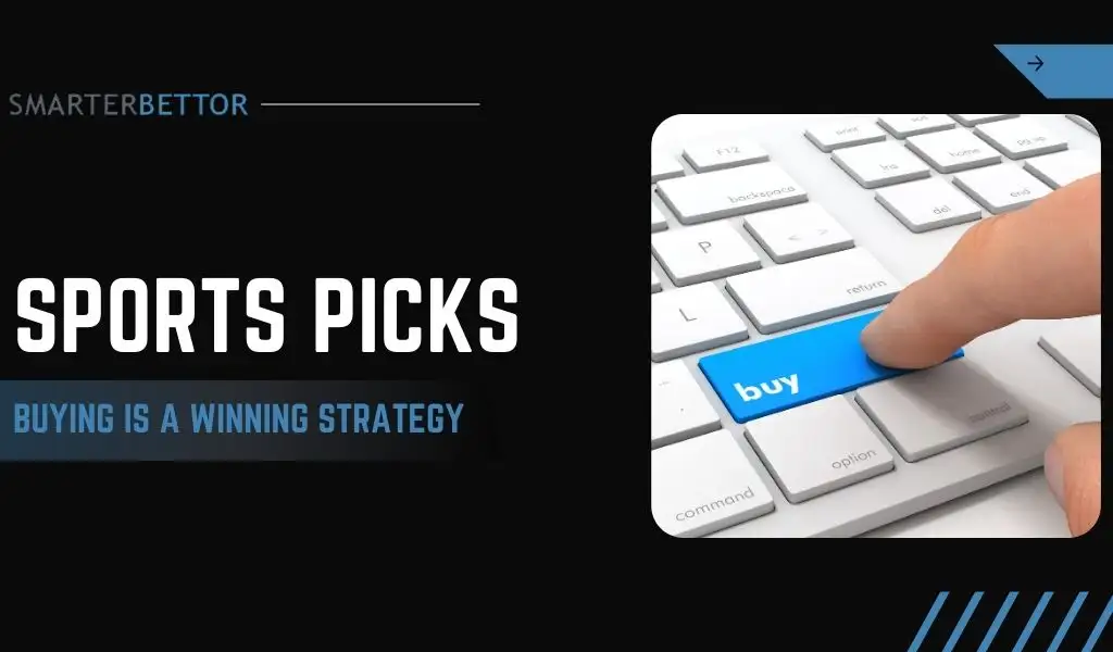 Buying sports picks graphic featuring a bold headline about purchasing picks as a winning strategy, a sports betting themed background, and action imagery representing premium handicappers and paid pick services.