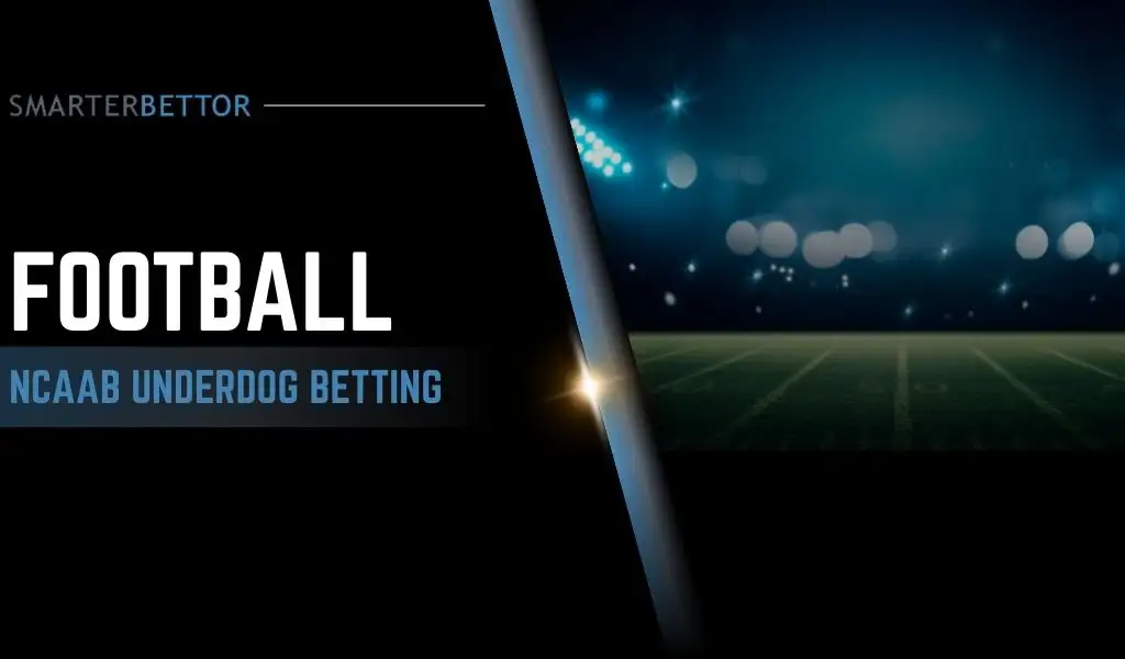 College football betting strategy graphic focused on underdogs, featuring a stats-style branding element and football-themed background imagery (stadium or in-game action) emphasizing underdog value.