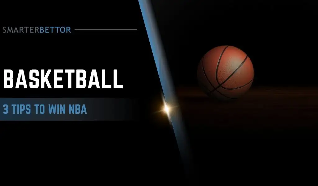 NBA betting tips graphic featuring “Three Tips to Win Your NBA Bets” messaging, a stats-style branding element, and basketball-themed background imagery (court or in-game action).